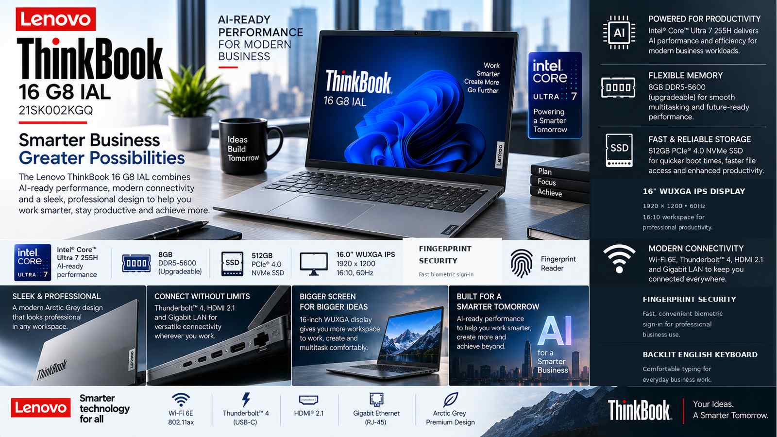 Lenovo ThinkBook 16 G8 IAL 21SK002KGQ AI Business Laptop, Intel Core Ultra 7 255H, 8GB DDR5-5600, 512GB PCIe 4.0 SSD, 16-inch WUXGA IPS 60Hz, Thunderbolt 4, Wi-Fi 6E, Backlit English Keyboard, DOS, Arctic Grey | 21SK002KGQ